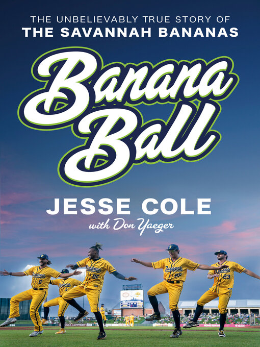 Title details for Banana Ball by Jesse Cole - Available